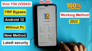 Vivo Y20 FRP Bypass Android 12 New Method 2022 Vivo Y20 V2043 Google Account Remove Android 1112 [upl. by Arikahc139]