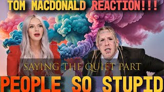 Reaction to Tom MacDonald People So Stupid [upl. by Xel528]