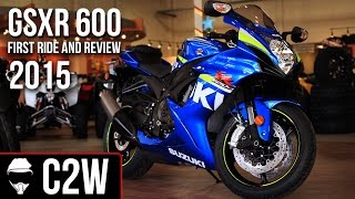 2015 Suzuki GSXR 600  First Ride and Review [upl. by Shalne428]