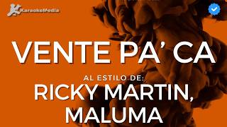 Ricky Martin Maluma  Vente Pa ca Karaoke  Instrumental y letra [upl. by Airreis]