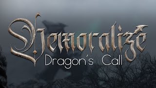 DEMORALIZE  Dragons Call Official Music Stream [upl. by Mychal568]