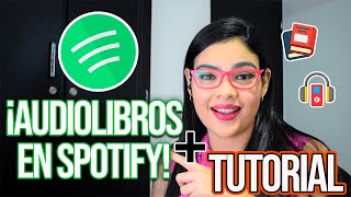 ¡AUDIOLIBROS EN SPOTIFY  TUTORIAL  LoiStory [upl. by Enehpets286]