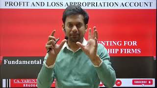 Profit and Loss Appropriation Account II Fundamentals  By CA VARUN VARSHNEY  Class 12 [upl. by Neall]