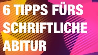 6 Tipps fürs schriftliche Abitur [upl. by Anitsirk601]