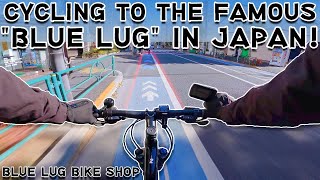 Biking to BLUE LUG The MOST UNIQUE Bike Shop in Japan [upl. by Rusticus101]