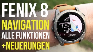 Garmin Fenix 8 Navigation alle Funktionen und Neuerungen [upl. by Garth]