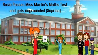 Rosie Passes Miss Martins Maths Test and gets ungrounded Gets a big surprise [upl. by Bicknell]