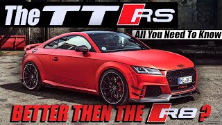 Audi TT RS All You Need To Know [upl. by Augie]