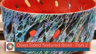 Woodturning  Deep Sided Textured Bowl  Part 2 Colouring [upl. by Filiano]