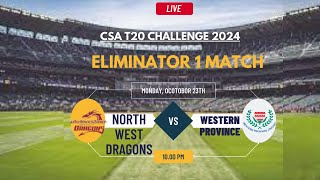 Western Province vs North West Dragons T20 Match Live CSA T20 Challenge 202425 [upl. by Aivekahs]