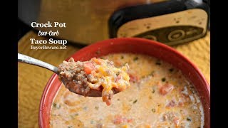 Crock Pot Low Carb Taco Soup [upl. by Aisor797]