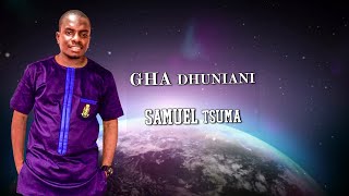 Gha Dhuniani  Samuel Tsuma Skiza tune send SKIZA 6986079 to 811giriamamijikenda gospel [upl. by Angelle]