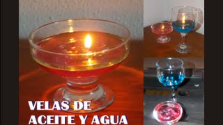 COMO HACER VELAS DE ACEITE Y AGUA [upl. by Anotal]