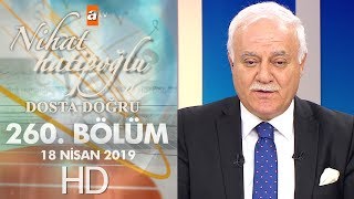 Nihat Hatipoğlu Dosta Doğru  18 Nisan 2019 [upl. by Aihsoek346]