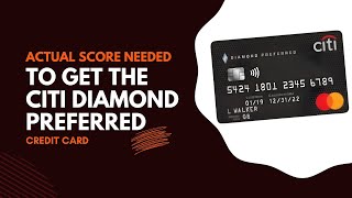 What Credit Score Is Needed For Citi Diamond Preferred Card [upl. by Uttica]