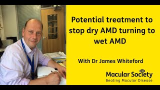 Potential treatment to stop dry AMD turning to wet AMD [upl. by Neddy448]