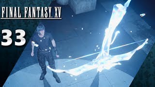 Final Fantasy XV PS4 Lets Play  Balouve Mines  Part 33 [upl. by Adnarym]