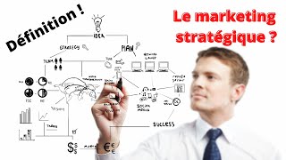 Définition  Le marketing stratégique  Learnybox [upl. by Ernestus166]