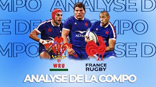 Six Nations 2022  On analyse la compo des Bleus face au pays de Galles [upl. by Ennaharas]