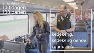 Hoofdconducteur in de trein bij de NS voor één dag  Randstad  Dag 95 [upl. by Enail]