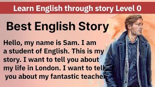 Best English Audio books An interesting story Learn English through story Level 0 Graded Readers [upl. by Stahl]