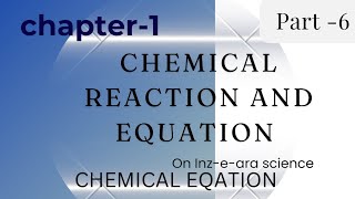 Chemical Reaction And Equation  What Is Chemical Equation And Type Of Chemical Reaction [upl. by Klapp43]