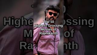 Top 10 Highest Grossing Movies Of Rajinikanth shorts highestgrossingmovies rajinikanth [upl. by Thar]