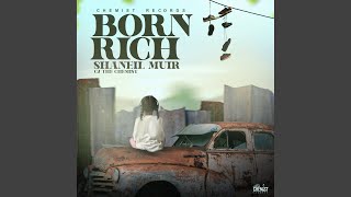 Born Rich [upl. by Areivax]