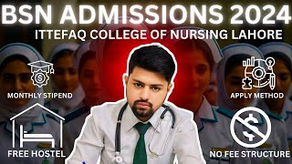 ITTEFAQ COLLEGE OF NURSING WITH STIPEND 10K PER MONTH [upl. by Therine]