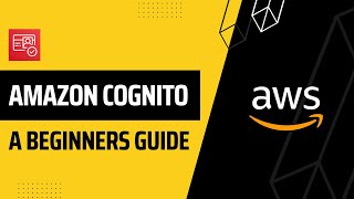 Amazon Cognito Tutorial for Beginners  AWS Cognito [upl. by Oderfliw966]