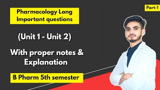 Pharmacology B Pharm 5th semester important questions। Long Questions। Part1। [upl. by Brigid]