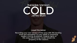 James Blunt  Cold Karaoke Version [upl. by Clintock]