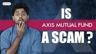 Whats wrong with Axis Mutual fund [upl. by Eelrac]