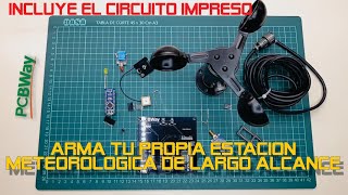 🌡️💨 Arma tu propia estación meteorológica de largo alcance con módulo Lora GPS anemómetro PCBWayes [upl. by Tayler924]