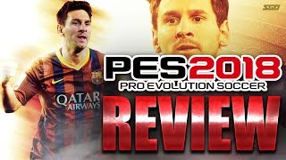 PES 2018 REVIEW [upl. by Nibbs]