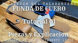 Funda de Cuero  Tutorial 01  Piezas y Explicación [upl. by Anegue528]