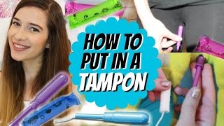 How To Put In a Tampon  DEMO [upl. by Aihsened]