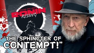 THE SPHINCTER OF CONTEMPT A Review of Frank Miller’s RONIN RISING From Abrams ComicArts [upl. by Anivel67]