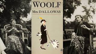 Mrs Dalloway  Virginia Woolf [upl. by Gnuh]