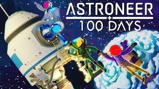 I Spent 100 Days In Astroneer Heres What Happened [upl. by Cirted]