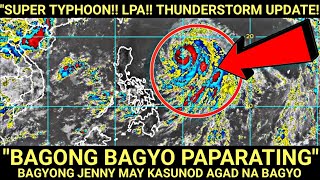 quotNAKAKATAKOTquot DOUBLE ANG LAKAS❗Bagong BAGYONG Papasok sa PILIPINAS❗Mag Ingat sa BANTA ng BAGYO❗ [upl. by Rennat]