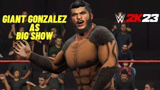 WWE 2K23  Giant Gonzalez Entrance as Big Show [upl. by Solracnauj]