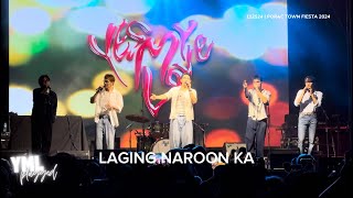 YML LIVE Laging Naroon Ka by YESMYLOVEOfficial at Porac Town Fiesta 2024 [upl. by Shwalb]