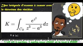 Examen 2020 2021 exo3 q3 theorème des résidus [upl. by Ahmar184]