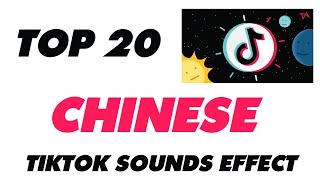 Top 20 Chinese Tik Tok Sounds Effect [upl. by Bohun]