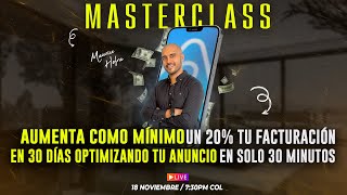 Masterclass Aumenta como mínimo un 20 tu facturación en 30 días optimizando tu anuncio MH [upl. by Imogen809]