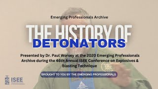 Emerging Professionals Archive The History of Detonators [upl. by Doy]