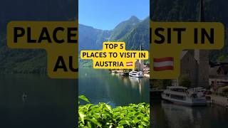 TOP 5 PLACES TO VISIT IN AUSTRIA travel europe austria europeandestination nature [upl. by Zane]