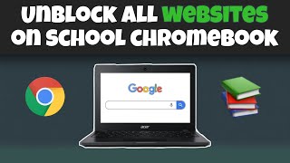 How To Unblock All Websites On School Chromebook [upl. by Ymassej861]