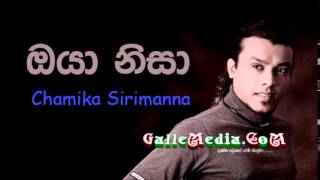 Oya Nisa Mey Andakaraye Eliya Watenne – Chamika Sirimanna from GalleMedianet [upl. by Adnamma]